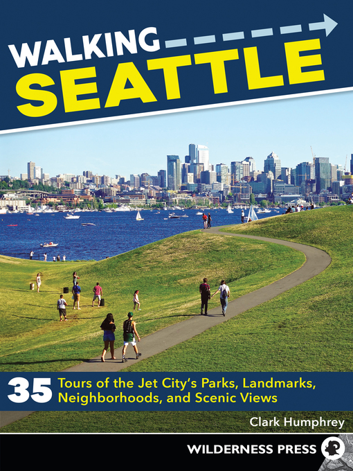 Title details for Walking Seattle by Clark Humphrey - Available